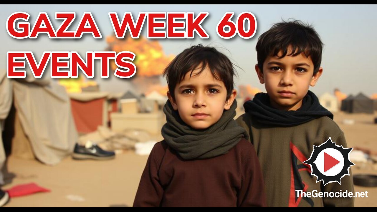 Gaza Week 60 Events Compilation